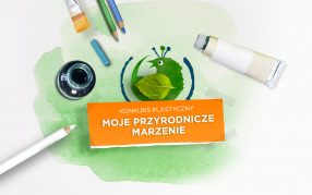 "Moje przyrodnicze marzenie" - konkurs plastyczny
