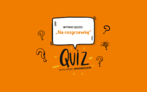 Wyniki quizu "Na rozgrzewkę"