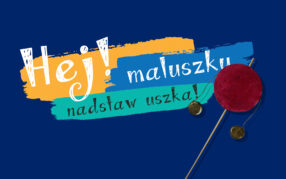 Hej Maluszku nadstaw uszka (sez. 1) Tworzymy instrumenty: bębenek obrotowy