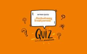 Wyniki quizu „Rozbudzamy kreatywność”