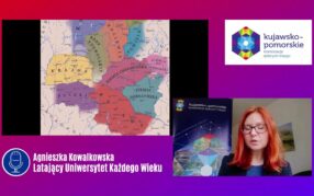 Latający Uniwersytet Każdego Wieku (11): Kujawsko-Pomorskie – Konstelacje Dobrych Miejsc