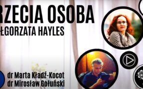 Poranna Kawka czyli E-Biblioteka Seniora (odc. 15): Trzecia osoba (Małgorzata Hayles)