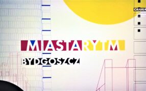 Bydgoszcz w cyklu „Miasta rytm” produkcji Canal+