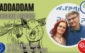 Poranna Kawka czyli E-Biblioteka Seniora (odc. 34): Maddaddam (Margaret Atwood)