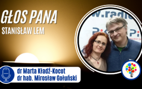 Poranna Kawka czyli E-Biblioteka Seniora (odc. 39): Głos Pana (Stanisław Lem)