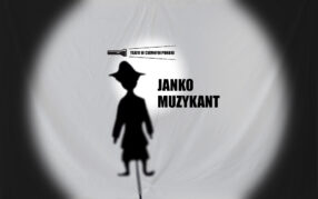 Teatr w Ciemnym Pokoju: Janko Muzykant