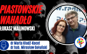 Poranna Kawka czyli E-Biblioteka Seniora (odc. 43): Piastowskie wahadło (Łukasz Malinowski)