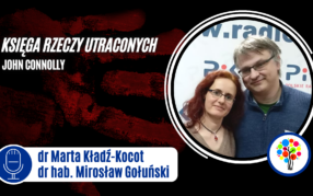 Poranna Kawka czyli E-Biblioteka Seniora (odc. 50): Księga rzeczy utraconych (John Connolly)