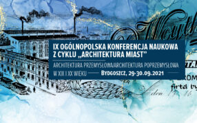 IX Ogólnopolska Konferencja Naukowa z cyklu „Architektura Miast”