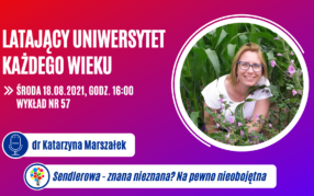 Latający Uniwersytet Każdego Wieku (odc. 57)
