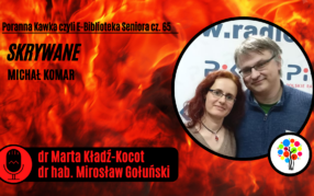 Poranna Kawka (65): Skrywane (Michał Komar)