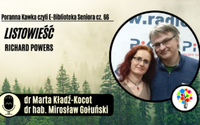Poranna Kawka (66): Listowieść (Richard Powers)