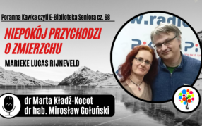 Poranna Kawka (68): Niepokój przychodzi o zmierzchu (Marieke Lucas Rijneveld)