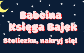 Babcina Księga Bajek (odc. 11) : Stoliczku nakryj się!