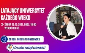 Latający Uniwersytet Każdego Wieku (odc.63) „Czy robot zastąpi człowieka?”