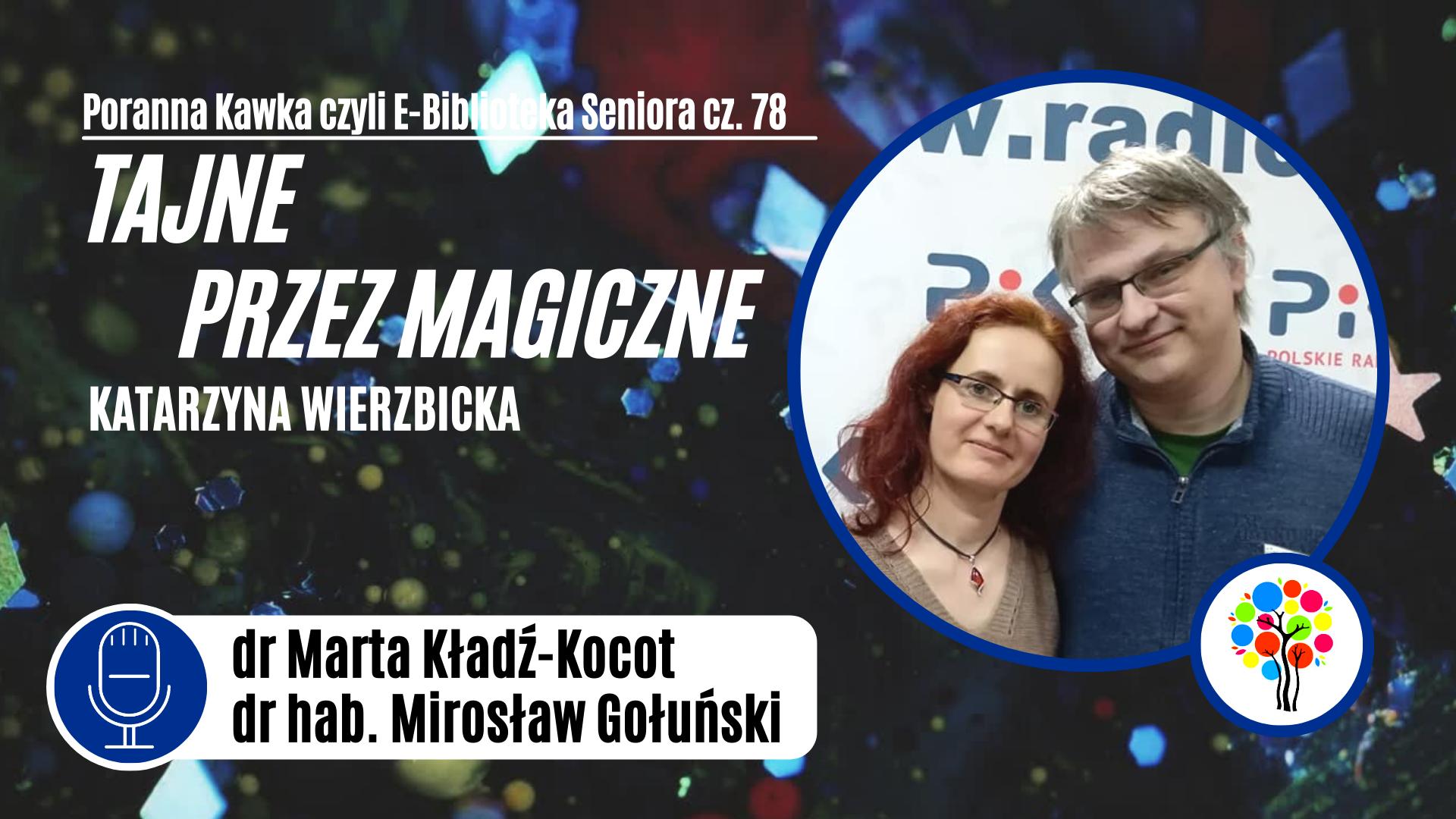 Poranna Kawka (odc. 78) "Tajne przez magiczne"
