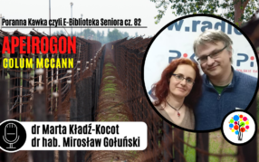 Poranna Kawka (odc. 82) "Apeirogon" Colum McCann