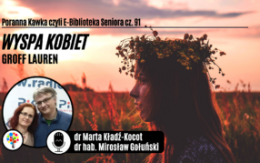 Poranna Kawka ( odc. 91) "Wyspa kobiet" G. Lauren